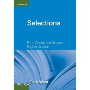 SELECTIONS SB W/A (FROM CLASSIC AND MODERN ENGLISH LITTERATURE)