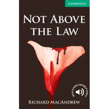 CER 3: NOT ABOVE THE LAW (+ DOWNLOADABLE AUDIO) PB