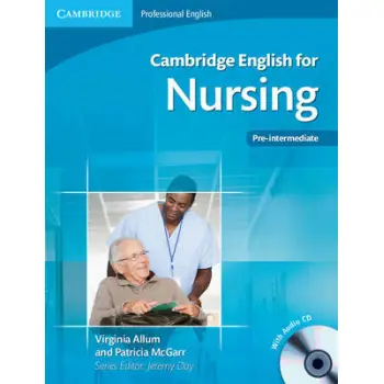 CAMBRIDGE ENGLISH FOR NURSING PRE-INTERMEDIATE SB (+ CD)