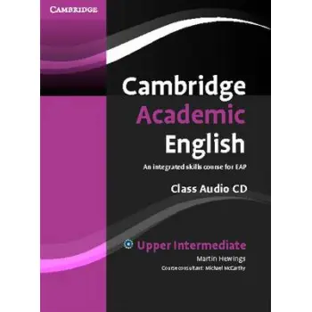 CAMBRIDGE ACADEMIC ENGLISH B2 UPPER-INTERMEDIATE CD CLASS