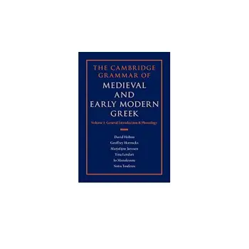 THE CAMBRIDGE GRAMMAR OF MEDIEVAL AND EARLY MODERN GREEK 4 VOLUME SET HC