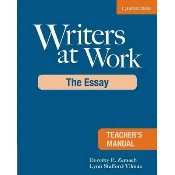 WRITERS AT WORK TCHR'S :THE ESSAY