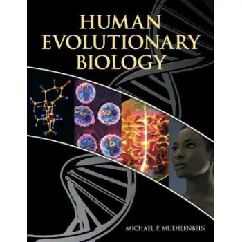 HUMAN EVOLUTIONARY BIOLOGY