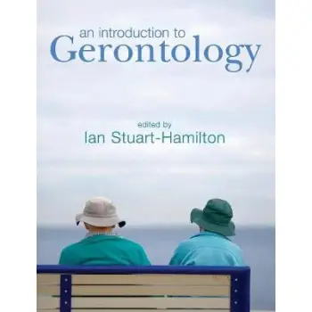 AN INTRODUCTION TO GERONTOLOGY  PB