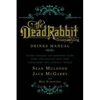 DEAD RABBIT DRINKS MANUAL
