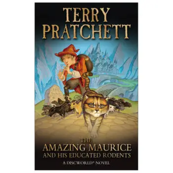 A DISCWORLD NOVEL THE AMAZING MAURICE AND HIS EDUCATED RODENTS PB A FORMAT