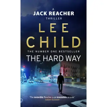 A JACK REACHER THRILLER 10: THE HARD WAY PB A FORMAT