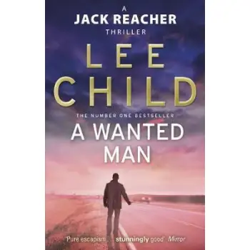 A JACK REACHER THRILLER 17: A WANTED MAN PB