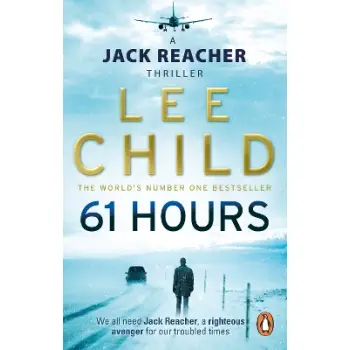 61 HOURS : (Jack Reacher 14) PB