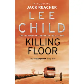 A JACK REACHER THRILLER 1: KILLING FLOOR PB B FORMAT