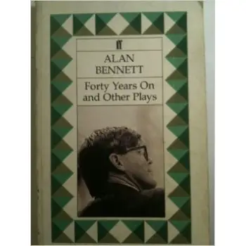 FORTY YEARS ON AND OTHER PLAYS PB B FORMAT