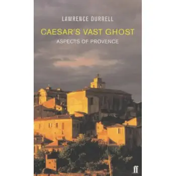 CAESAR 'S VAST GHOST:ASPECTS OF PROVENCE PB