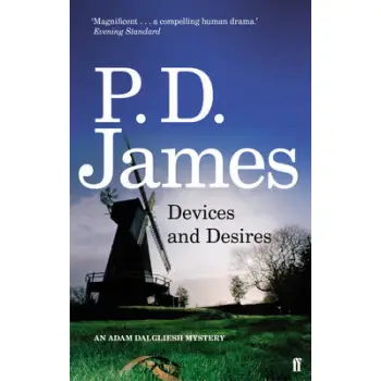 AN ADAM DALGLIESH MYSTERY : DEVICES AND DESIRES PB B FORMAT