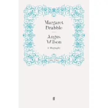 ANGUS WILSON : A BIOGRAPHY TPB