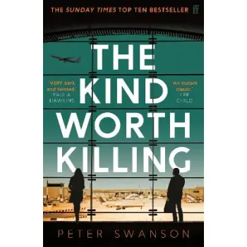 THE KIND WORTH KILLING