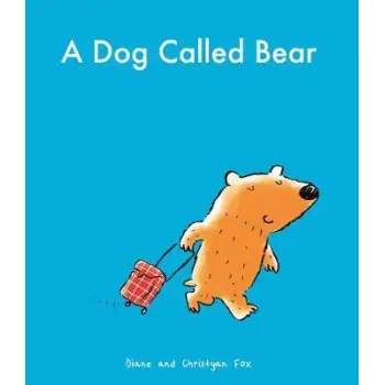 A DOG CALLED BEAR PAPERBACK  PB