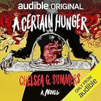 A CERTAIN HUNGER