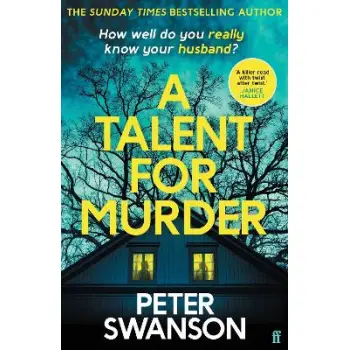 A TALENT FOR MURDER : THIS SUMMER'S MUST-READ PSYCHOLOGICAL THRILLER PB