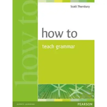 HOW TO TEACH GRAMMAR