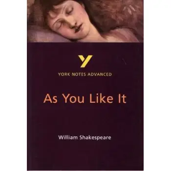 AS YOU LIKE IT:YORK NOTES ADVANCED PB