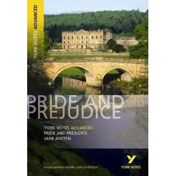 YORK NOTES ADVANCED: PRIDE AND PREJUDICE PB