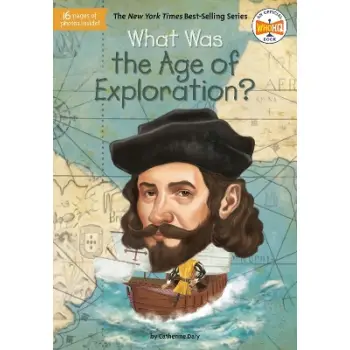 WHAT WAS THE AGE OF EXPLORATION?