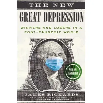 THE NEW GREAT DEPRESSION : WINNERS AND LOSERS IN A POST-PANDEMIC WORLD