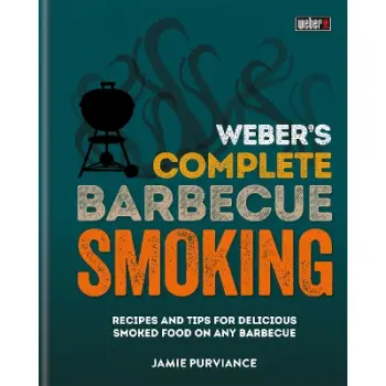 WEBER'S COMPLETE BBQ SMOKING HC