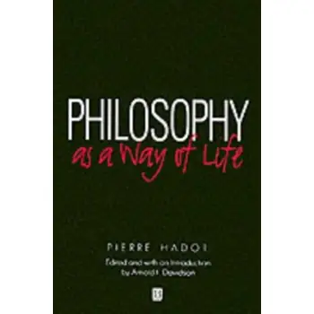 PHILOSOPHY AS A WAY OF LIFE PB
