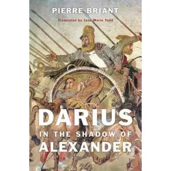 DARIUS IN THE SHADOW OF ALEXANDER