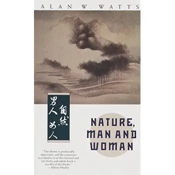 NATURE MAN, AND WOMAN  PB