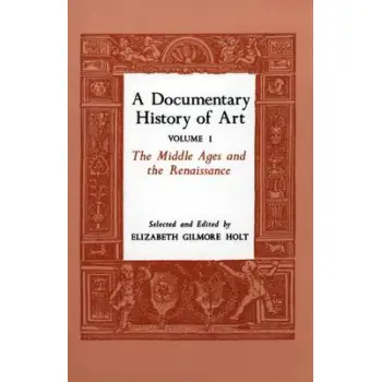 DOCUMENTARY HISTORY OF ART VOLUME 1  PB
