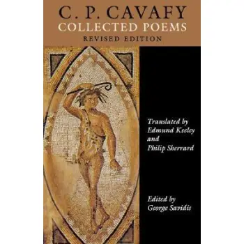 C.P. CAVAFY : COLLECTED POEMS