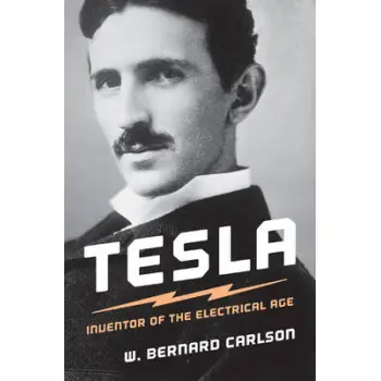 TESLA:INVENTOR OF THE ELECTRICAL AGE PB