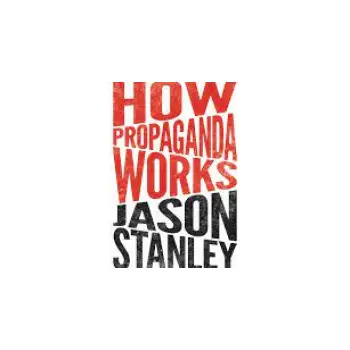 How Propaganda Works