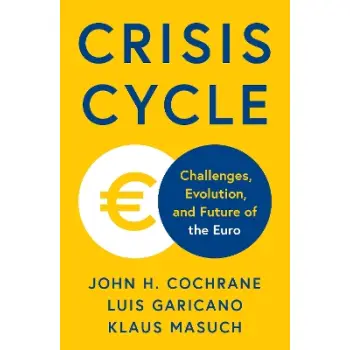 CRISIS CYCLE : CHALLENGES, EVOLUTION, AND FUTURE OF THE EURO