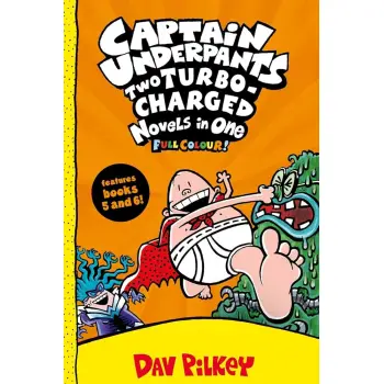 CAPTAIN UNDERPANTS: TWO TURBO-CHARGED NOVELS IN ONE (FULL COLOUR!) PB