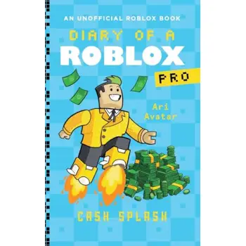 DIARY OF A ROBLOX PRO: DIARY OF A ROBLOX PRO #7: CASH SPLASH PB