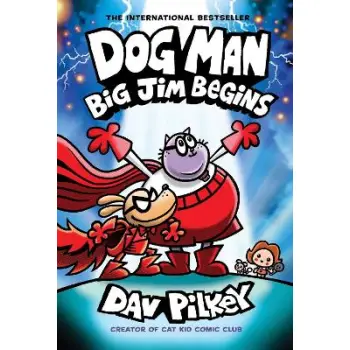 DOG MAN 13: BIG JIM BEGINS PB