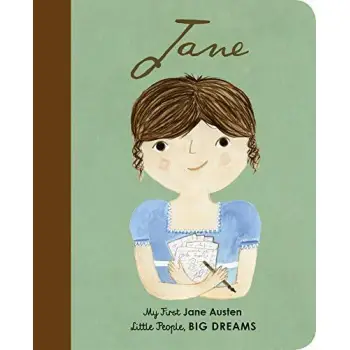 LITTLE PEOPLE, BIG DREAMS: JANE AUSTEN BOARD BOOK
