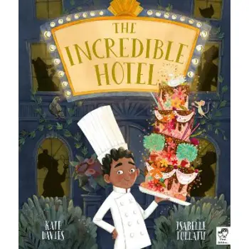 THE INCREDIBLE HOTEL