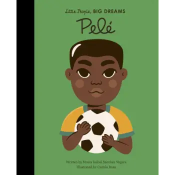 LITTLE PEOPLE, BIG DREAMS: PELE HC