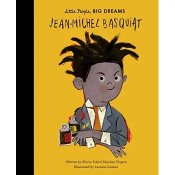 LITTLE PEOPLE, BIG DREAMS: JEAN-MICHEL BASQUIAT HC