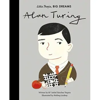 LITTLE PEOPLE, BIG DREAMS: ALAN TURING HC