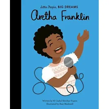 LITTLE PEOPLE, BIG DREAMS: ARETHA FRANKLIN HC