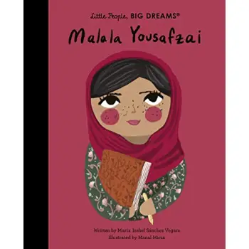 LITTLE PEOPLE,BIG DREAMS : MALALA YOUSAFZAI HC