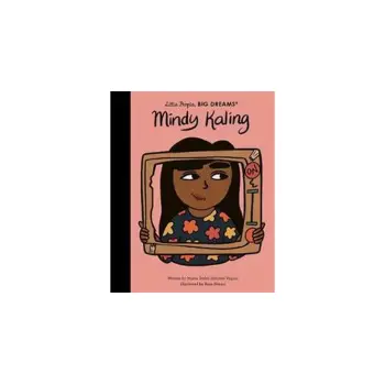LITTLE PEOPLE, BIG DREAMS: MINDY KALING HC