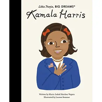 LITTLE PEOPLE, BIG DREAMS: KAMALA HARRIS HC