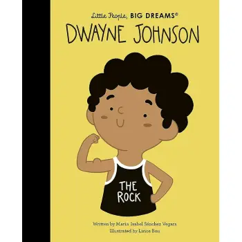 LITTLE PEOPLE,BIG DREAMS : DWAYNE JOHNSON HC