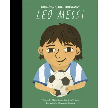 LITTLE PEOPLE,BIG DREAMS : LEO MESSI HC
